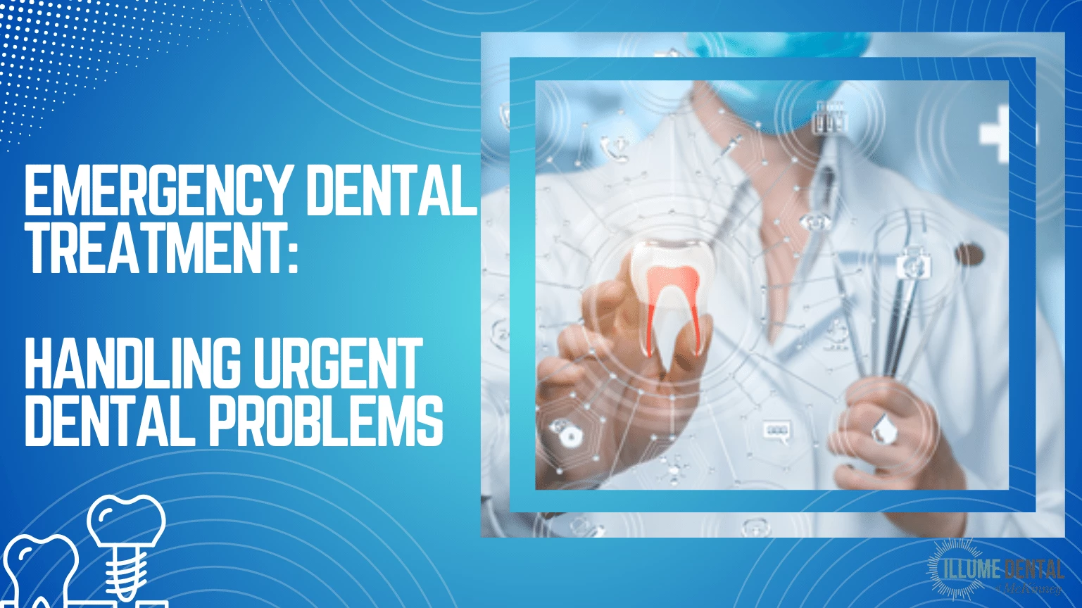 Emergency Dental Treatment Handling Urgent Dental Problems